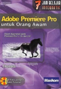 Image of 7 Jam Belajar Interaktif Adobe Premiere Pro untuk Orang Awam
