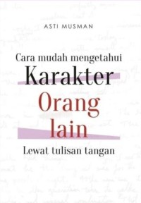 Image of Cara Mudah Mengetahui Karakter Orang Lain Lewat Tulisan Tangan