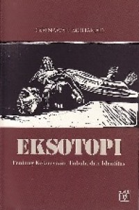 Image of Eksotopi: tentang Kekuasaan, Tubuh dan Identitas