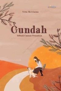 Image of Gundah: Sebuah Catatan Penantian