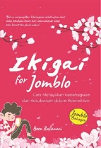 Image of Ikigai for Jomblo
