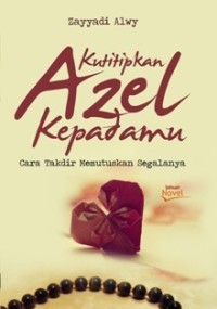 Image of Kutitipkan Azel Kepadamu