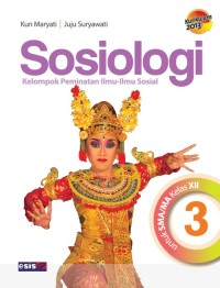 Image of Sosiologi 3 untuk SMA/MA Kelas XII Kelompok Peminatan Ilmu-ilmu Sosial
